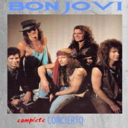 Bon Jovi : Complete Concierto